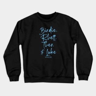 Birdie and her men Crewneck Sweatshirt